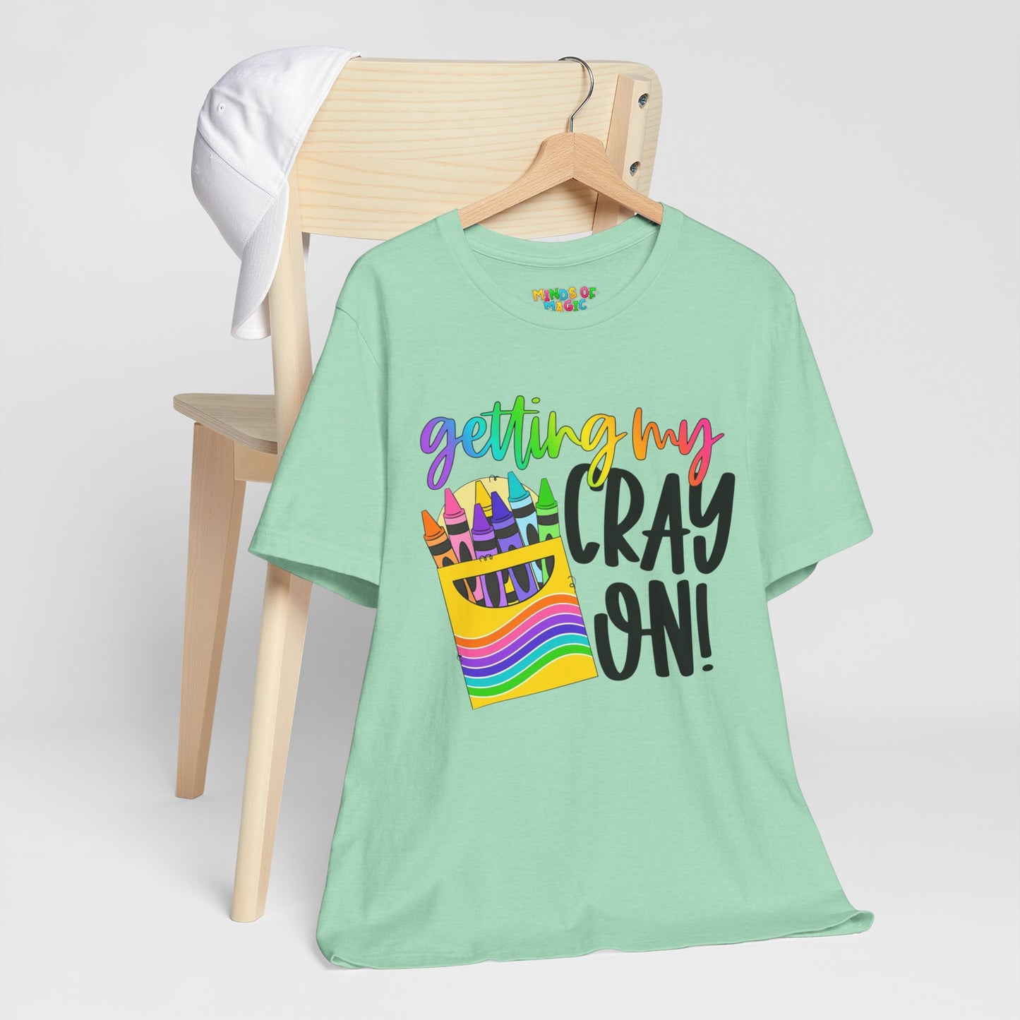 "Getting My Cray On!" Graphic Tee